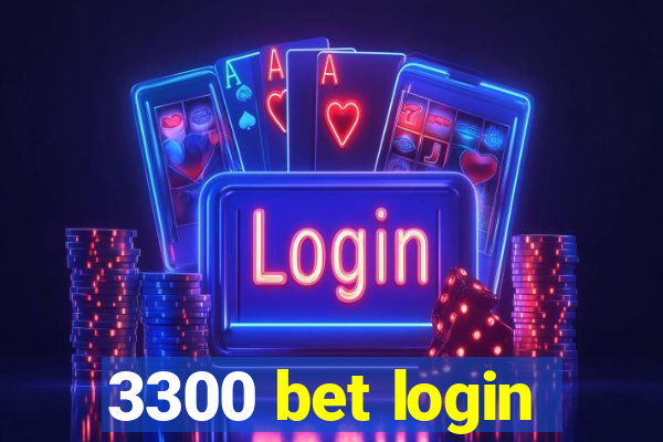 3300 bet login